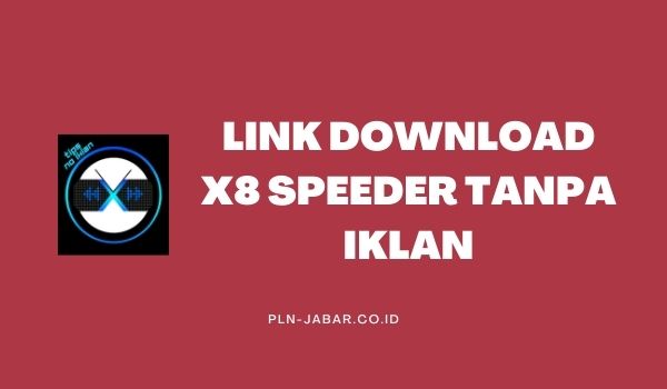 Link Download X8 Speeder Tanpa Iklan